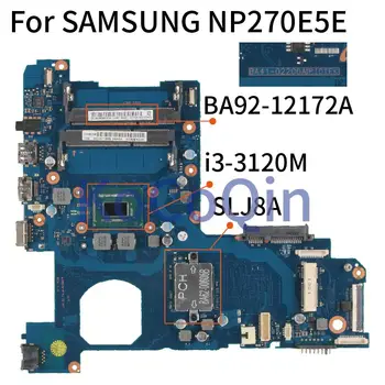 За SAMSUNG NP270 NP270E5E NP300E5E I3-3120M дънна Платка на лаптоп BA92-12172A BA92-12172B BA41-02206A дънна Платка на лаптоп DDR3